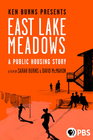 East Lake Meadows: A Public Housing Story poszter