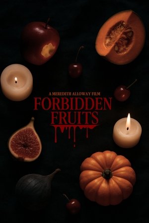Forbidden Fruits poszter