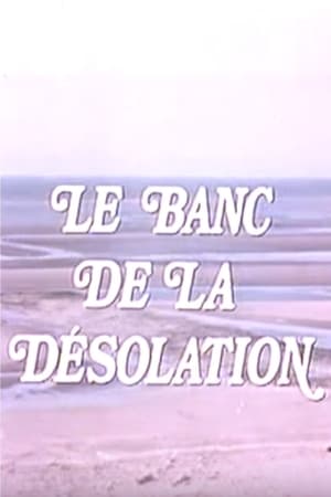 Le Banc de la Desolation