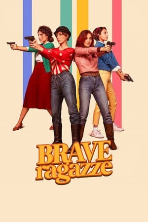 Brave ragazze poszter