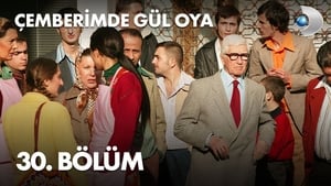 Çemberimde Gül Oya 1. évad Ep.30 30. epizód