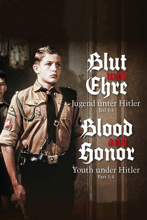 Blut und Ehre: Jugend unter Hitler poszter