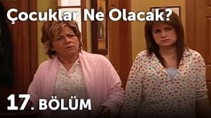 Çocuklar Duymasın 4. évad Ep.17 17. epizód