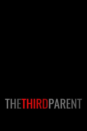 The Third Parent poszter