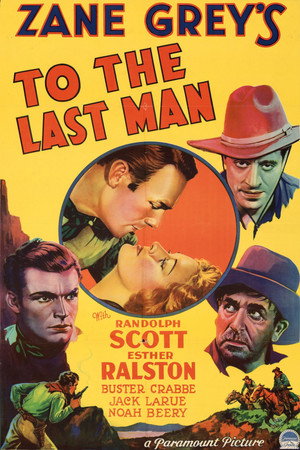 To the Last Man poszter