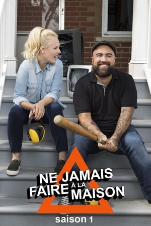 Ne jamais faire à la maison