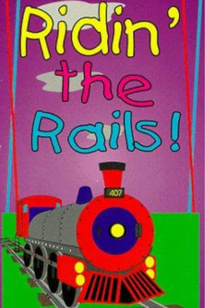 Ridin' the Rails