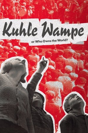 Kuhle Wampe oder: Wem gehört die Welt? poszter