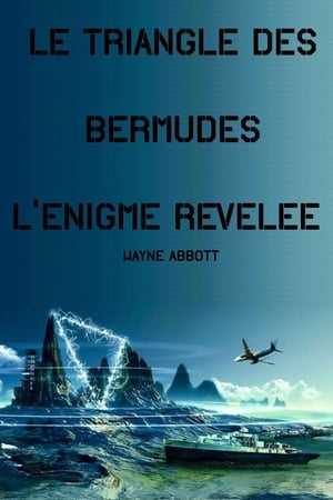 Triangle des Bermudes : L'Énigme révélée poszter