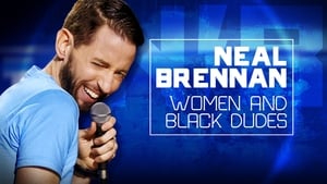 Neal Brennan: Women and Black Dudes háttérkép