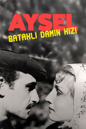 Aysel, Bataklı Damın Kızı poszter