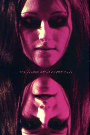 The Occult: X Factor or Fraud? poszter