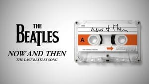 Now and Then - The Last Beatles Song háttérkép