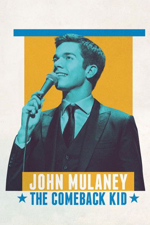 John Mulaney: The Comeback Kid poszter
