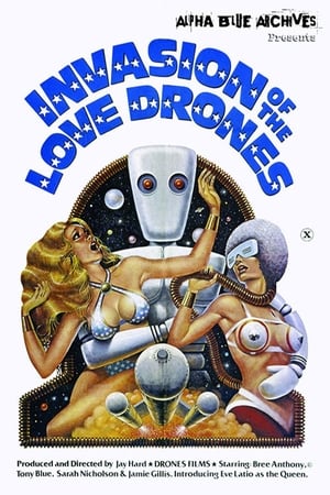 Invasion of the Love Drones