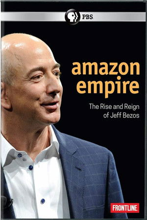 Amazon Empire: The Rise and Reign of Jeff Bezos poszter