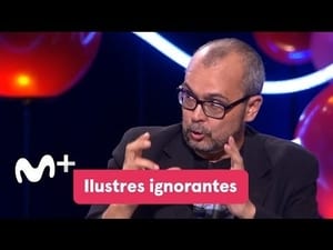 Ilustres Ignorantes Season 10 Ep.6 6. epizód