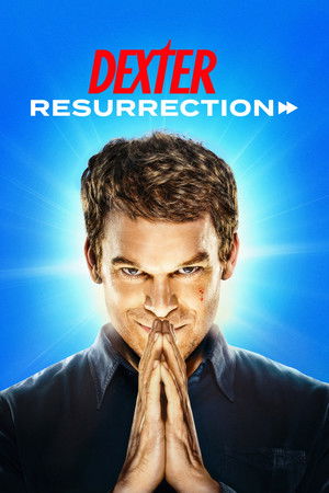 Dexter: Feltámadás poszter