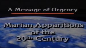 Marian Apparitions of the 20th Century: A Message of Urgency háttérkép