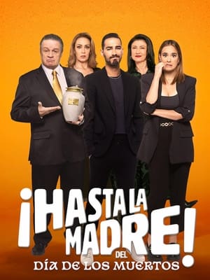 ¡Hasta la madre! del Día de los muertos poszter