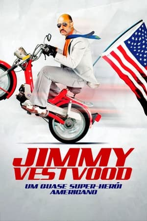 Jimmy Vestvood: Amerikan Hero poszter