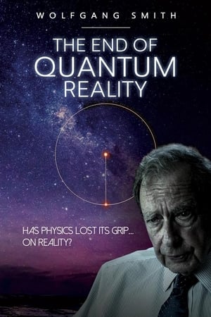 The End of Quantum Reality poszter