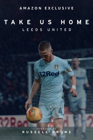 Take Us Home: Leeds United poszter