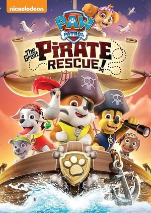 Paw Patrol: The Great Pirate Rescue! poszter