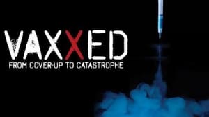 Vaxxed: From Cover-Up to Catastrophe háttérkép