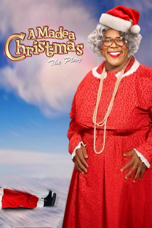 Tyler Perry's A Madea Christmas - The Play poszter