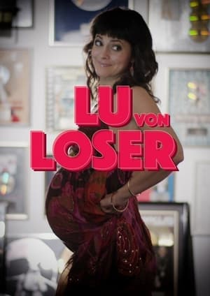 Lu von Loser poszter