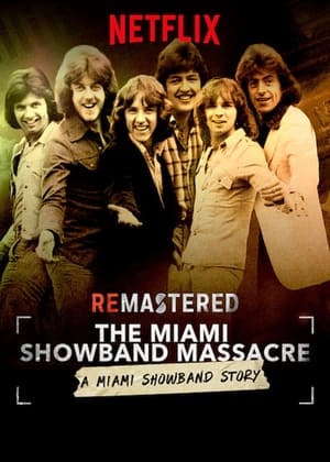 ReMastered: The Miami Showband Massacre poszter