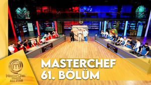 MasterChef Türkiye 6. évad Ep.61 61. epizód