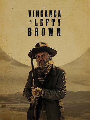 The Ballad of Lefty Brown poszter
