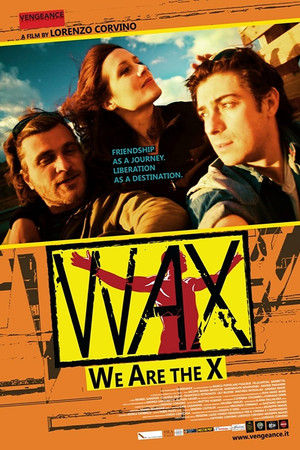 Wax - We Are The X poszter