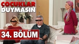 Çocuklar Duymasın 5. évad Ep.34 34. epizód