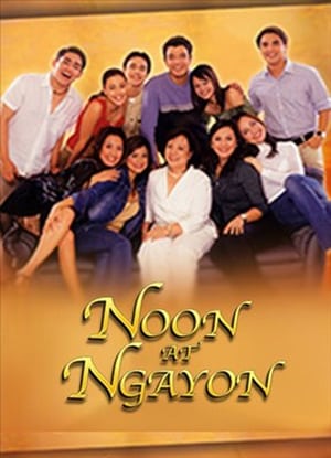 Noon At Ngayon poszter