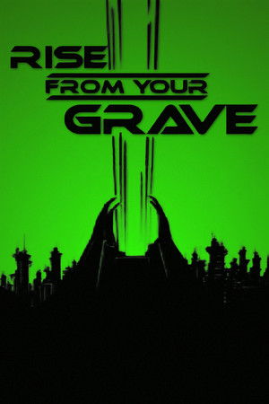 Rise from Your Grave poszter