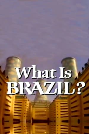 What Is Brazil? poszter