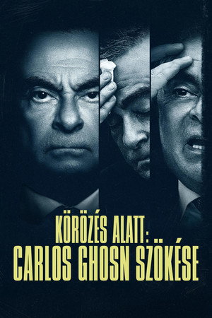 Körözés alatt: Carlos Ghosn szökése poszter