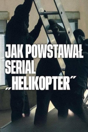 Bakom kulisserna på Helikopterrånet poszter