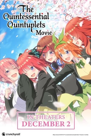 The Quintessential Quintuplets Movie poszter