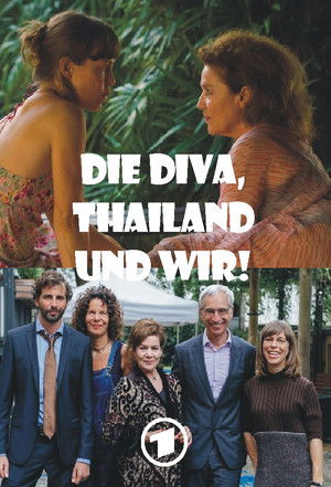 Die Diva, Thailand und wir! poszter