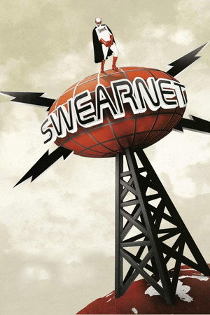 Swearnet: The Movie poszter