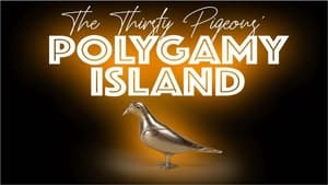 The Thirsty Pigeons:  Welcome to Polygamy Island kép