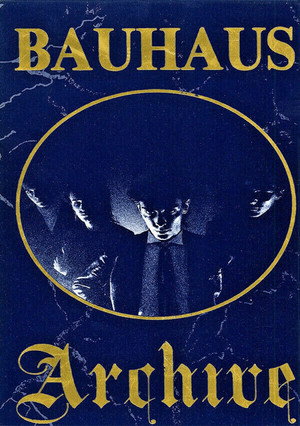 Bauhaus: Archive poszter