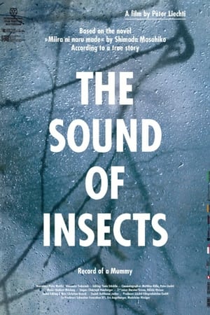 The Sound of Insects: Record of a Mummy poszter