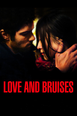 Love and Bruises poszter