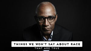 Things We Won't Say About Race That Are True háttérkép