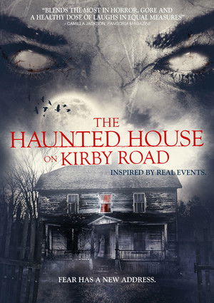 The Haunted House on Kirby Road poszter